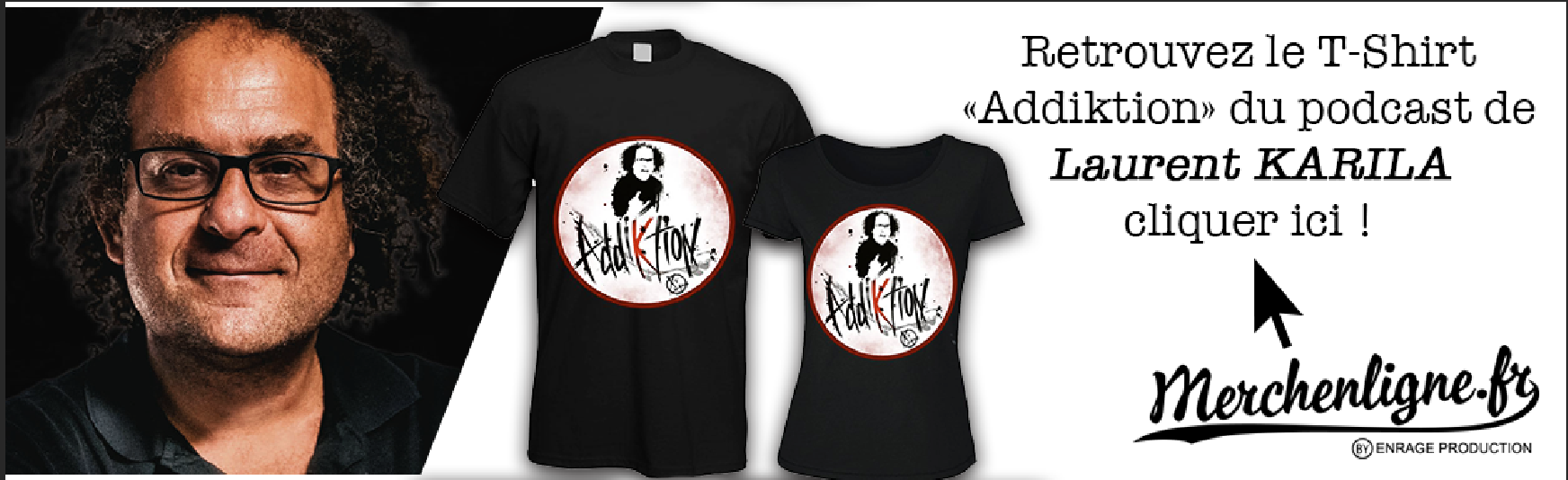 T-shirt Addiktion de Laurent Karila